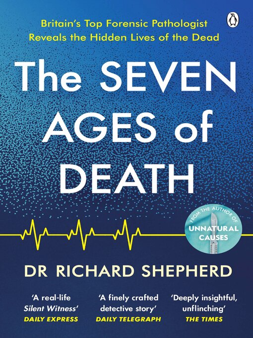 Title details for The Seven Ages of Death by Dr Richard Shepherd - Wait list